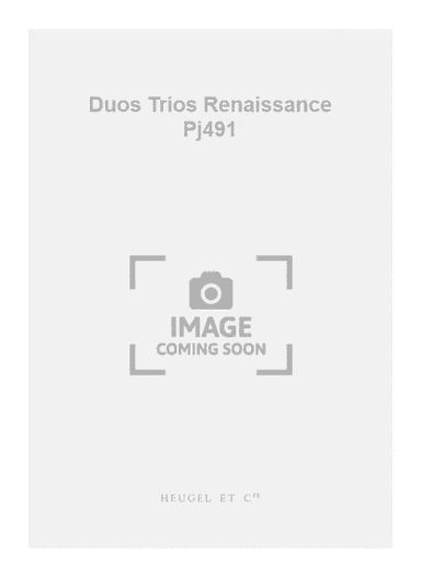 Duos Trios Renaissance Pj491