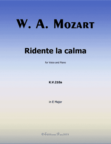 Ridente la calma, by Mozart, in E Major