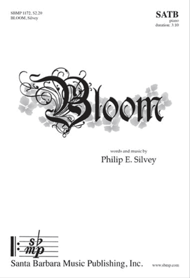 Bloom - SATB Octavo