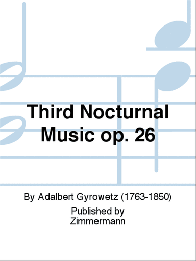 Third Nocturnal Music Op. 26