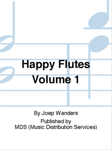 Happy Flutes Volume 1
