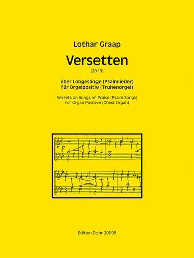 Versetten über Lobgesänge (Psalmlieder) für Orgelpositiv (Truhenorgel) (2019)