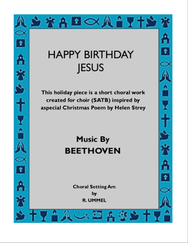 Happy Birthday Jesus "A Christmas Song"