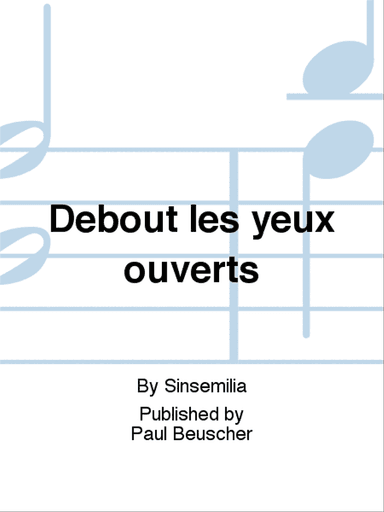 Debout les yeux ouverts
