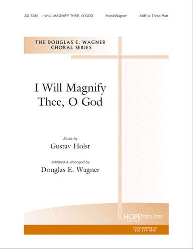 I Will Magnify Thee, O God