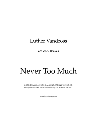 Never Too Much