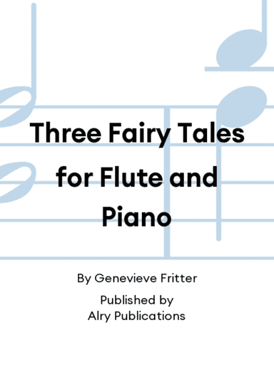 Three Fairy Tales for Flute and Piano