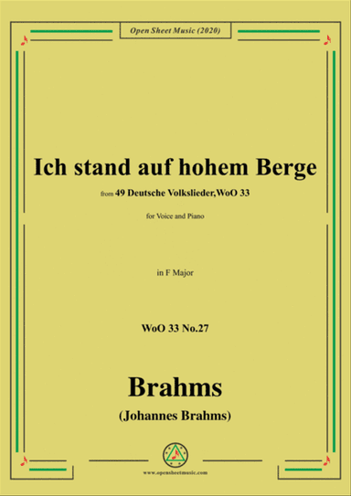 Brahms-Ich stand auf hohem Berge,WoO 33 No.27,in F Major,for Voice&Piano