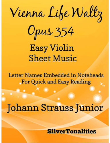 Vienna Life Waltz Opus 354 Easy Violin Sheet Music