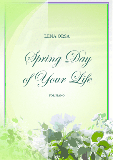 Spring Day of Your Life