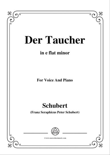 Schubert-Der Taucher(The Diver),D.77 (formerly D.111),in e flat minor,for Voice&Pno
