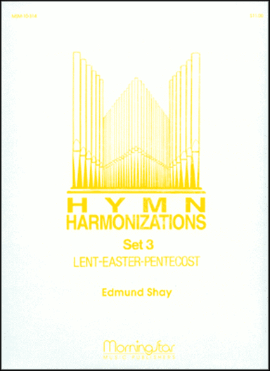 Hymn Harmonizations, Set 3