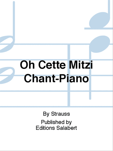 Oh Cette Mitzi Chant-Piano