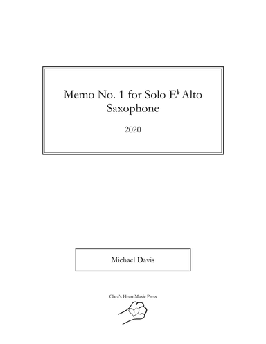 Memo No. 1 for Solo Eâ™ Alto Saxophone