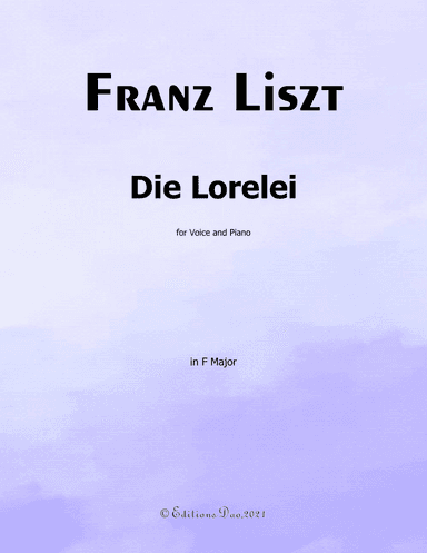 Die Lorelei,by Liszt,in F Major
