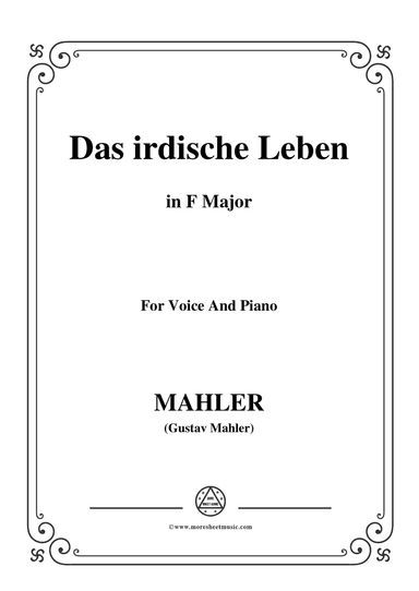 Mahler-Das irdische Leben in F Major,for Voice and Piano