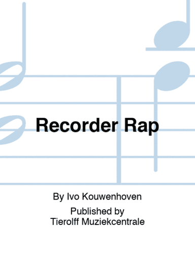 Recorder Rap