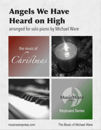 Angels We Have Heard on High (solo piano)