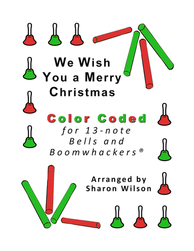 "We Wish You a Merry Christmas" for 13-note Bells and Boomwhackers® (with Color Coded Notes)