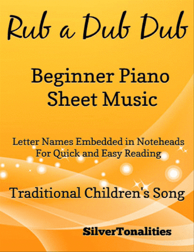 Rub a Dub Dub Beginner Piano Sheet Music