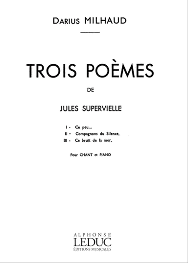 3 Poèmes de J.Supervieille Op.276