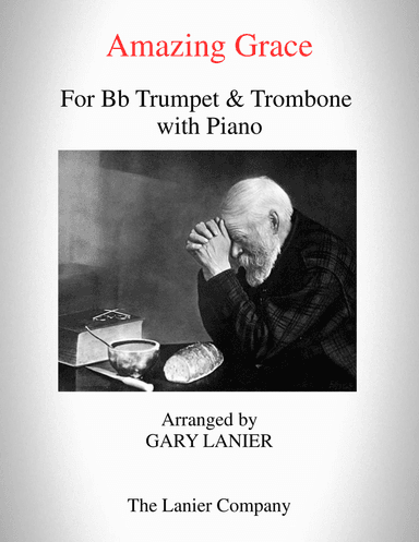 AMAZING GRACE (Bb Trumpet & Trombone with Piano - Score & Parts included)
