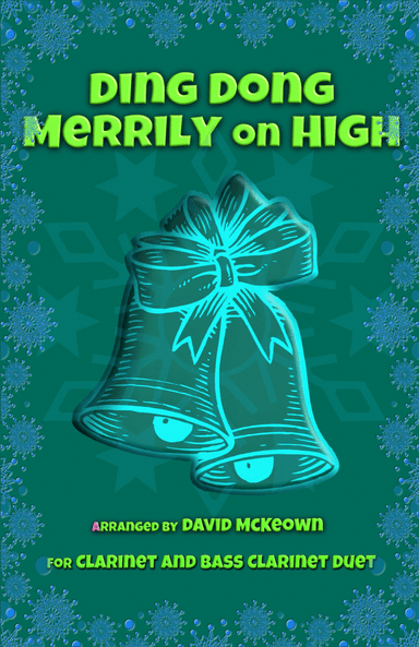 Ding Dong Merrily on High, Jazz Style, for Clarinet and Bass Clarinet Duet