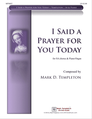 I Said a Prayer for You Today (SA)