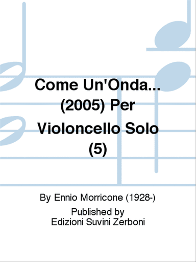 Come Un'Onda... (2005) Per Violoncello Solo (5)