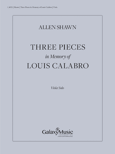 Three Pieces in Memory of Louis Calabro