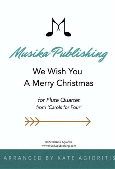 We Wish You A Merry Christmas - Flute Quartet