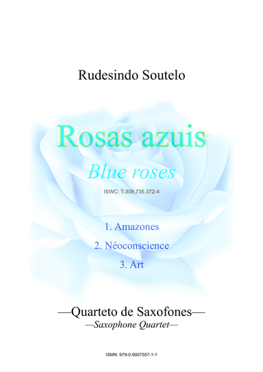 Rosas azuis / Blue roses (Sax Quartet)