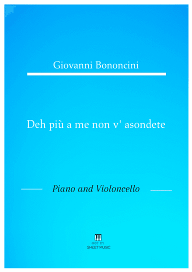 Giovanni Bononcini - Deh pi a me non v_asondete (Piano and Cello)