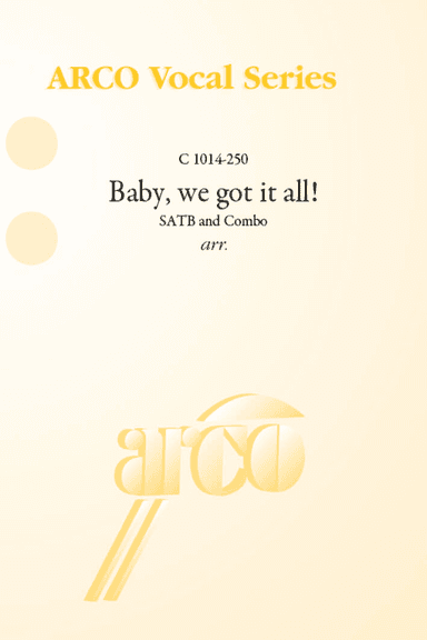 Baby, we got it all!