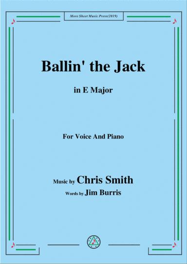 Chris Smith-Ballin' the Jack,in E Major,for Voice&Piano