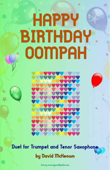 Happy Birthday Oompah, for Trumpet and Tenor Saxophone Duet