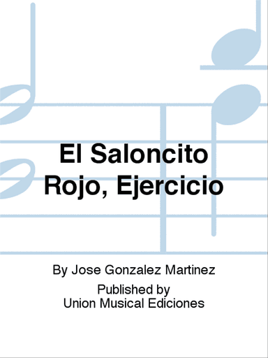 El Saloncito Rojo, Ejercicio