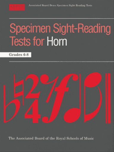 Specimen Sight-Reading Tests for Horn, Grades 6-8