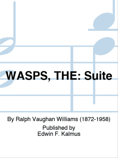 WASPS, THE: Suite