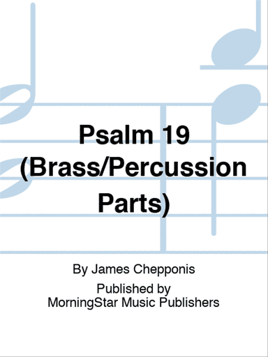 Psalm 19 (Brass/Percussion Parts)