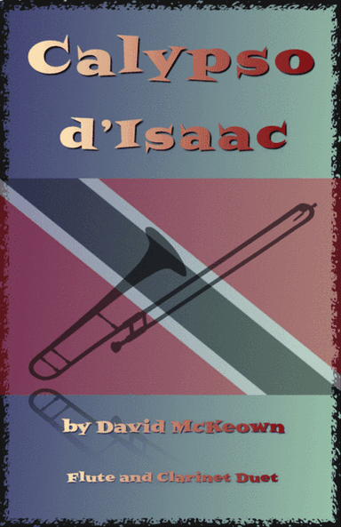 Calypso d'Isaac, for Flute and Clarinet Duet