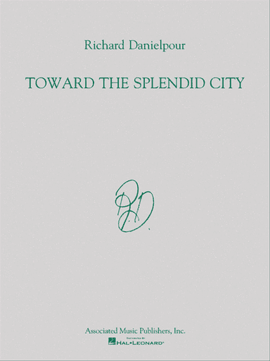 Toward the Splendid City