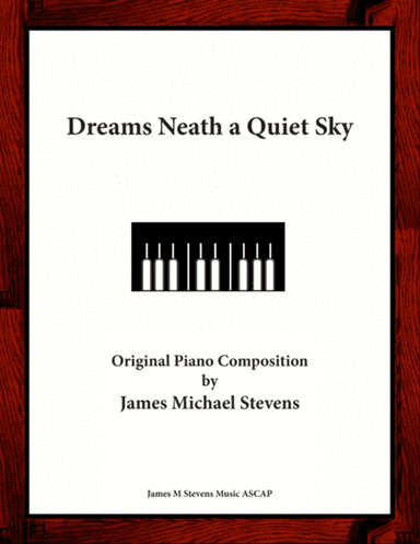 Dreams Neath a Quiet Sky - Romantic Piano
