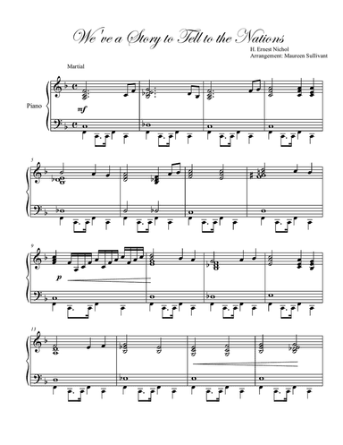 We've a Story to Tell to the Nations