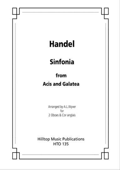 Sinfonia from Acis and Galatea arr. two oboes and english horn