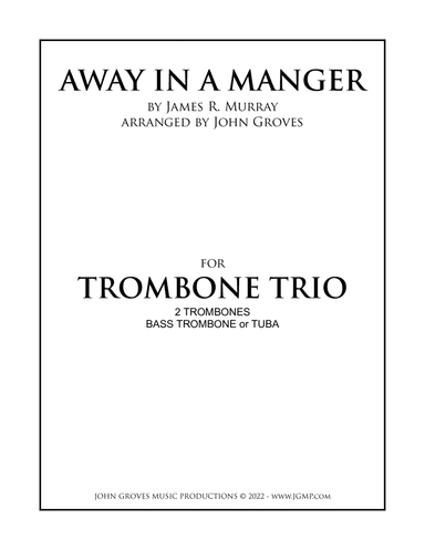 Away In A Manger - Trombone Trio