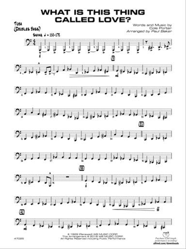 What Is This Thing Called Love?: Tuba