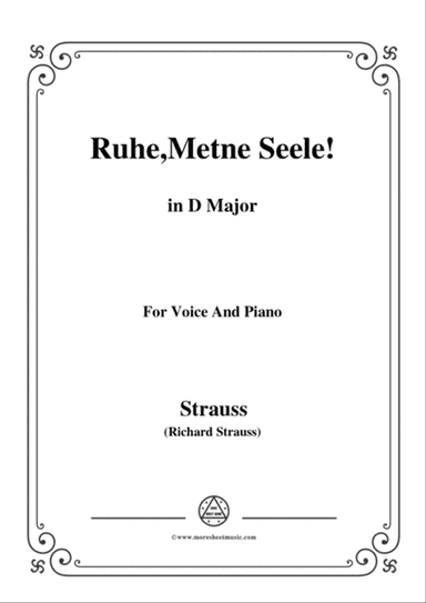 Richard Strauss-Ruhe,Meine Seele! In D Major,for Voice and Piano