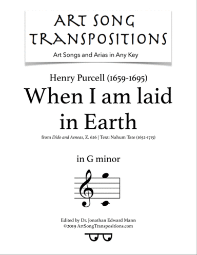 PURCELL: When I am laid in Earth (transposed to G minor)
