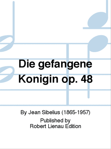 Die gefangene Königin op. 48